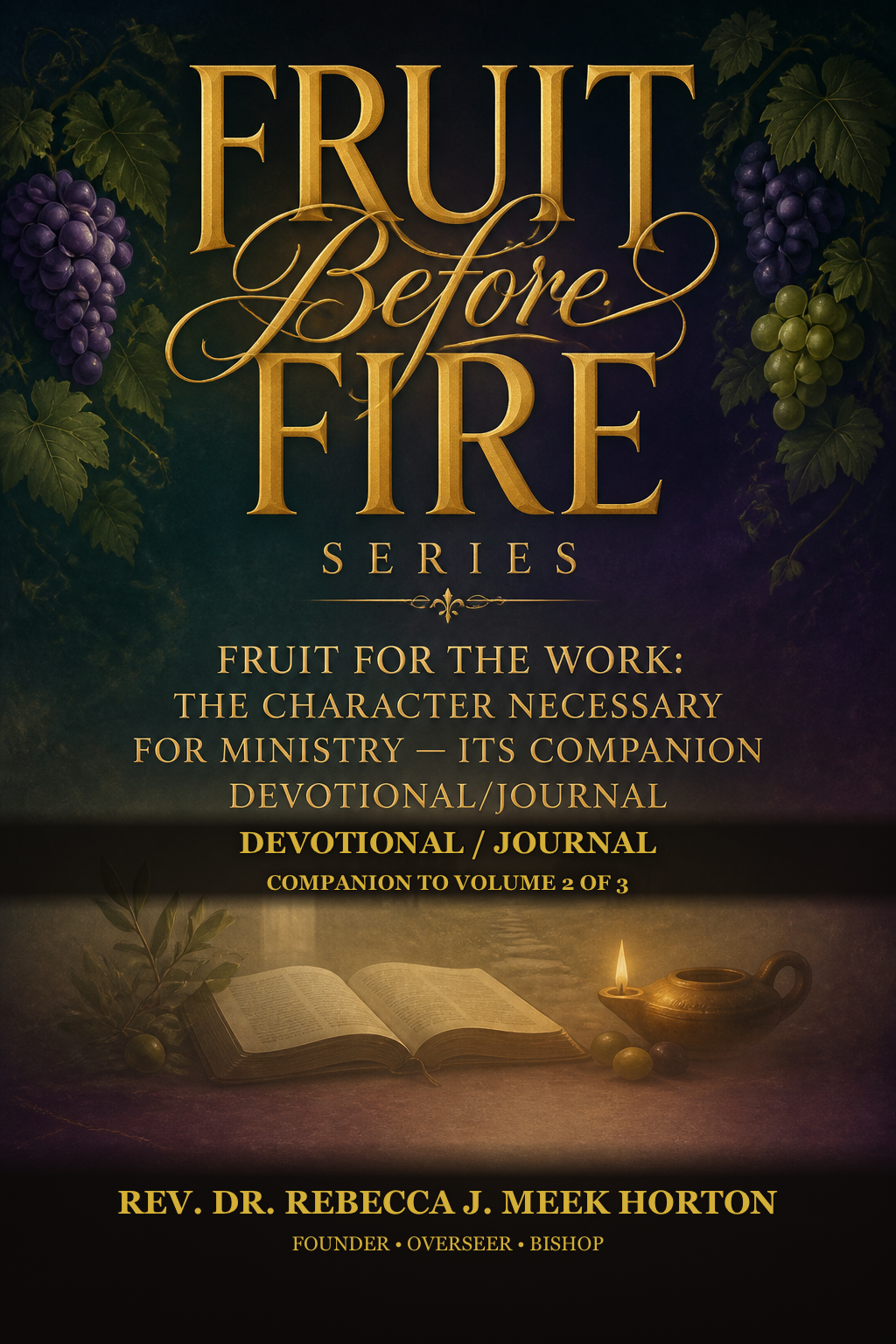Cover of Fruit for the Work: The Character Necessary for Ministry — Its Companion Devotional/Journal