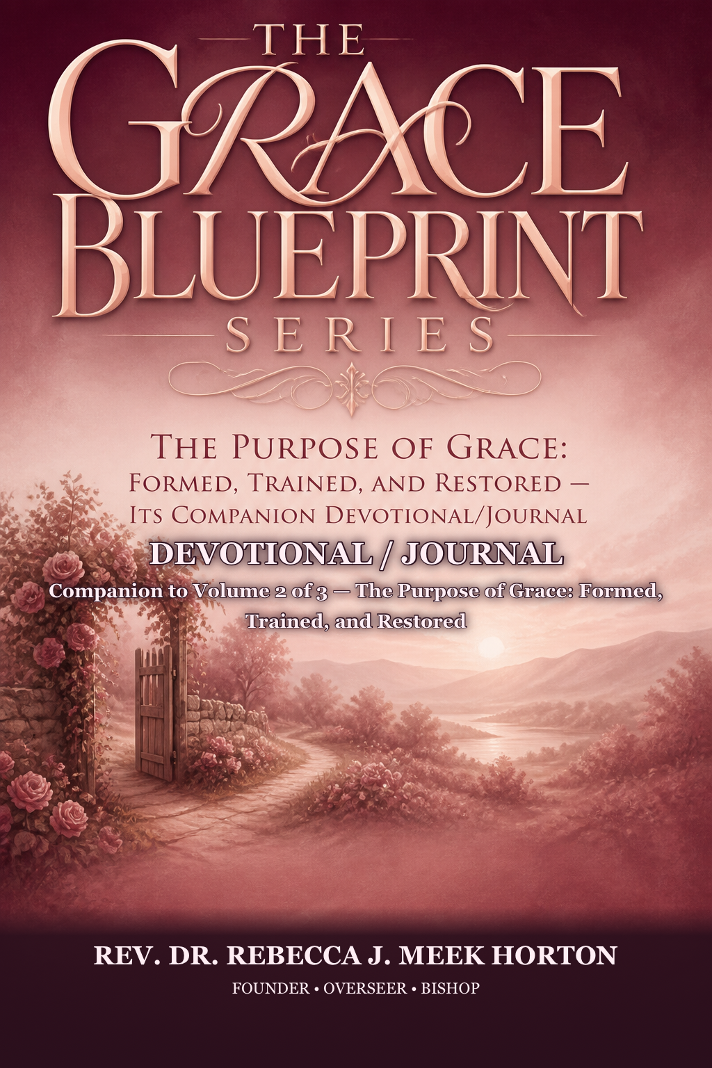 Cover of The Purpose of Grace: Formed, Trained, and Restored — Its Companion Devotional/Journal