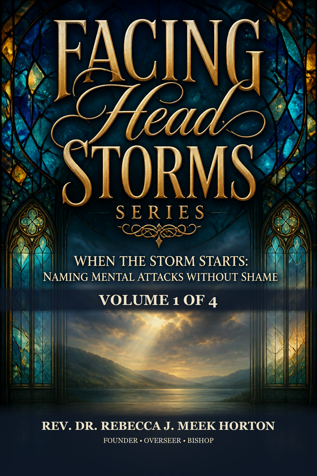 Cover of When the Storm Starts: Naming Mental Attacks Without Shame